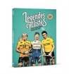 Légendes cyclistes - Petites et grandes histoires des géants de la route