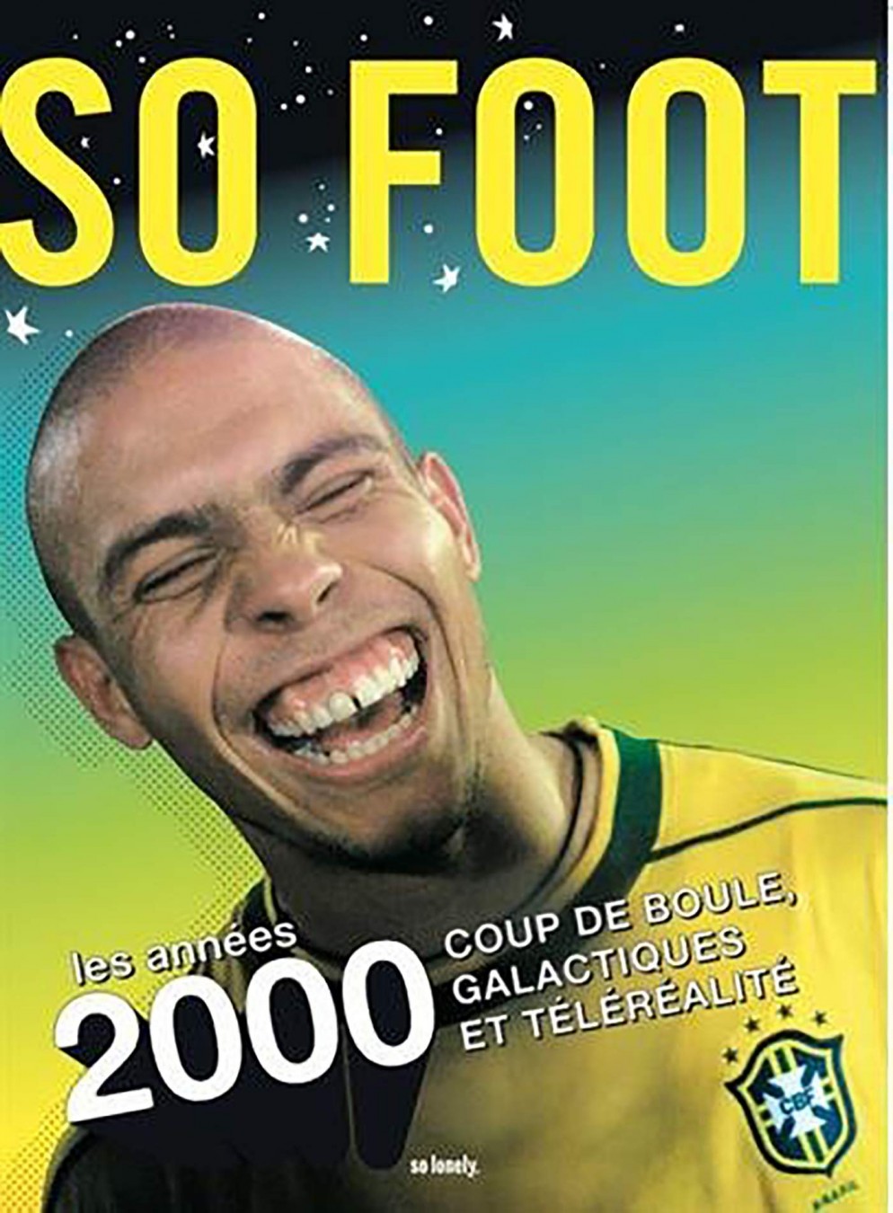SO FOOT - Les années 2000
