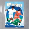 Affiche Match Foot OM/ Brest