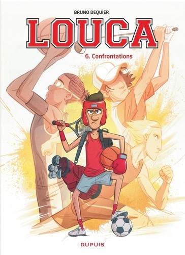 Louca - Tome 6 : Confrontations