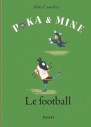 Poka & Mine - Le Football